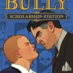 Bully Scholarship Edition cover