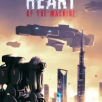 Heart of the Machine cover