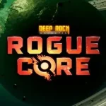Deep Rock Galactic Rogue Core cover