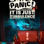Don’t Panic It is Just Turbulence cover