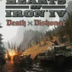 Hearts of Iron 4 Death or Dishonor cover